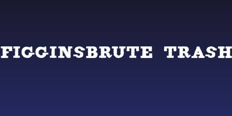 FigginsBrute Trash Social Header