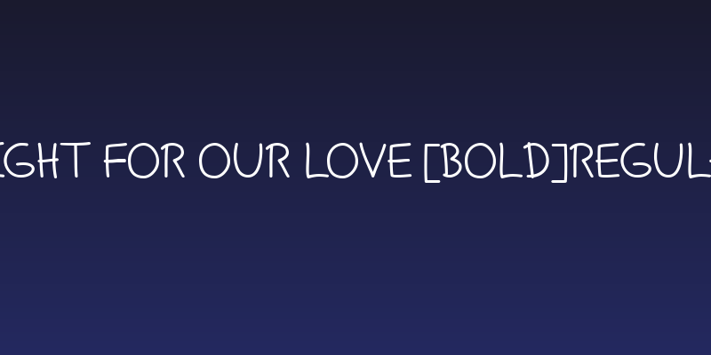 Fight For Our Love [Bold]Regular Social Header