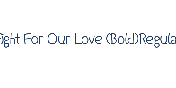 Fight For Our Love (Bold)Regular Logo
