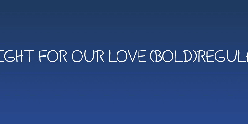 Fight For Our Love (Bold)Regular Social Header