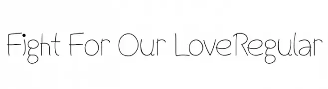 Fight For Our LoveRegular  Fuentes Gratis Descargar