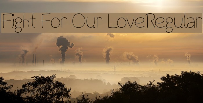 Fight For Our LoveRegular Font examples