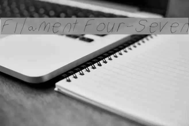 Filament Four-Seven Font examples