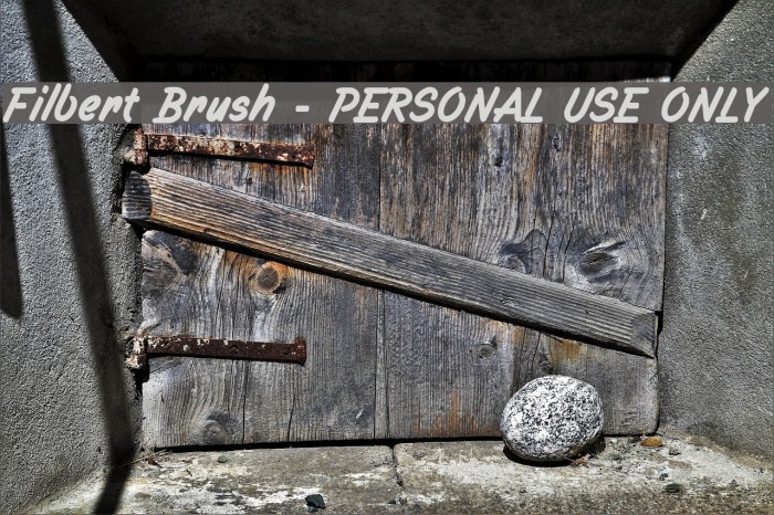 Filbert Brush - PERSONAL USE ONLY Font examples