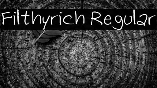 Filthyrich Regular Шрифта examples