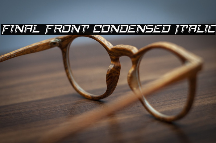 Final Front Condensed Italic Example 1