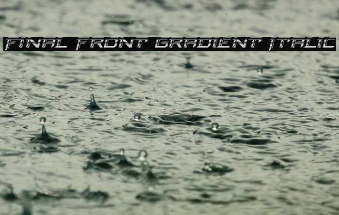 Final Front Gradient Italic Example 3