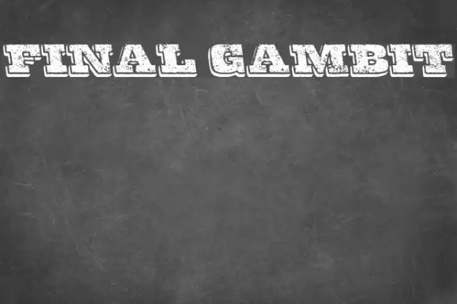 Final Gambit Font examples
