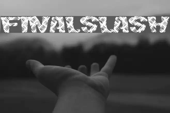 FinalSlash Font examples