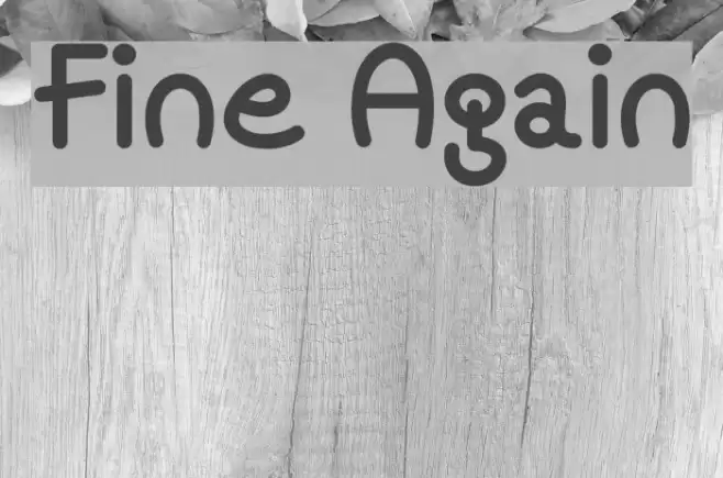 Fine Again Font examples