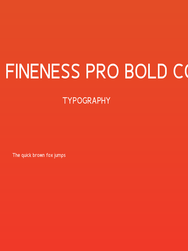 Fineness Pro Bold Cond Poster