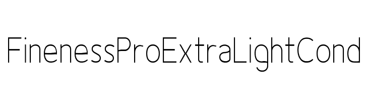 Fineness Pro ExtraLight Cond Font