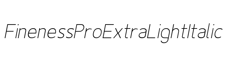 Fineness Pro ExtraLight Italic フォント