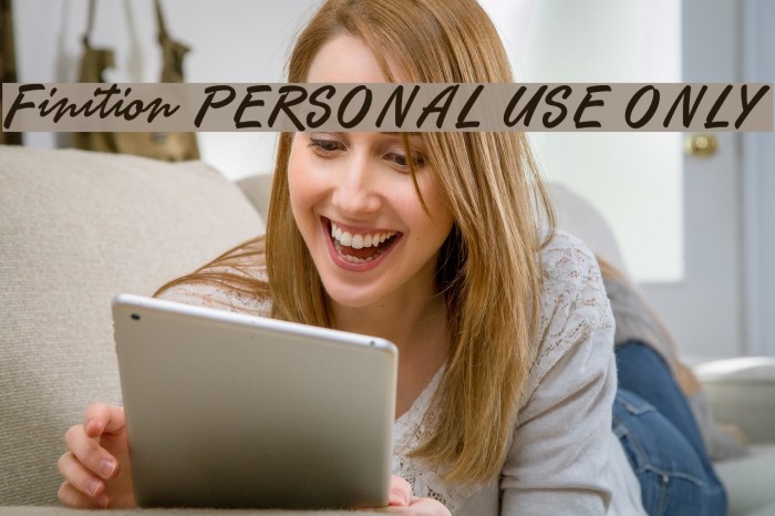 Finition PERSONAL USE ONLY Font examples