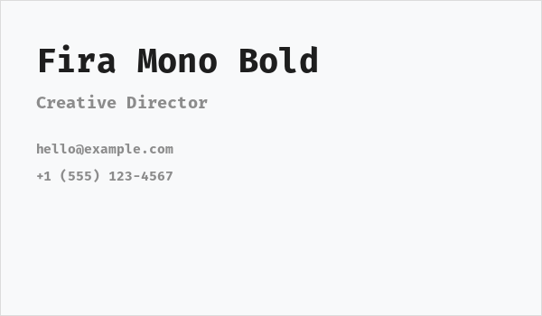 Fira Mono Bold Business Card