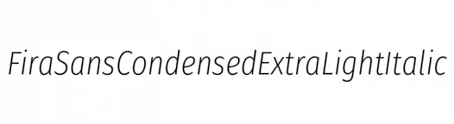 Fira Sans Condensed ExtraLight Italic  免费字体下载