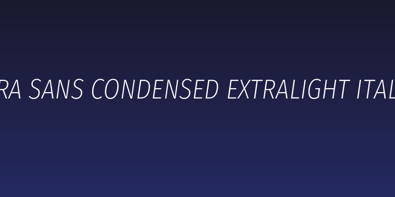 Fira Sans Condensed ExtraLight Italic Social Header
