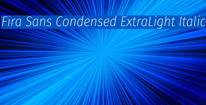 Fira Sans Condensed ExtraLight Italic Font examples