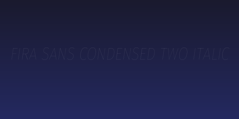 Fira Sans Condensed Two Italic Social Header