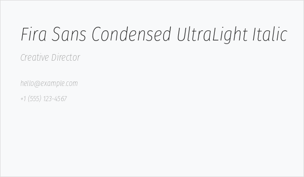 Fira Sans Condensed UltraLight Italic Business Card