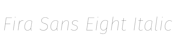 Fira Sans Eight Italic  font caratteri gratis