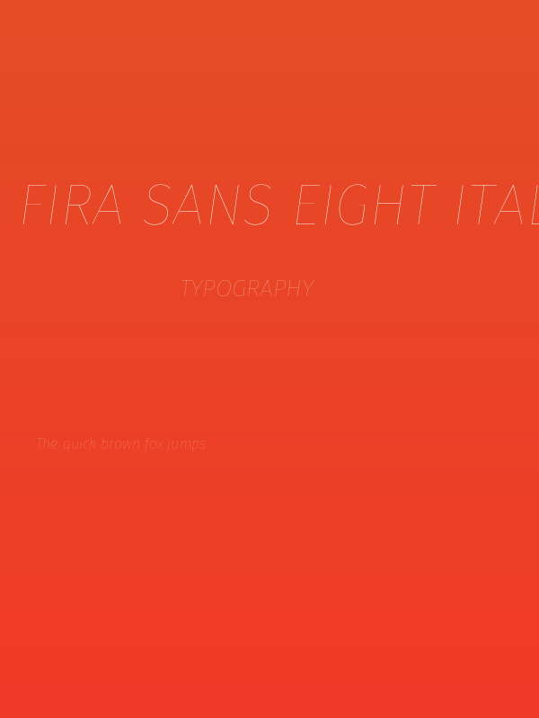 Fira Sans Eight Italic Poster