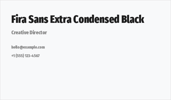 Fira Sans Extra Condensed Black Business Card
