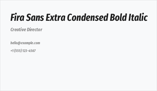 Fira Sans Extra Condensed Bold Italic Business Card
