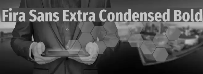 Fira Sans Extra Condensed Bold Font examples
