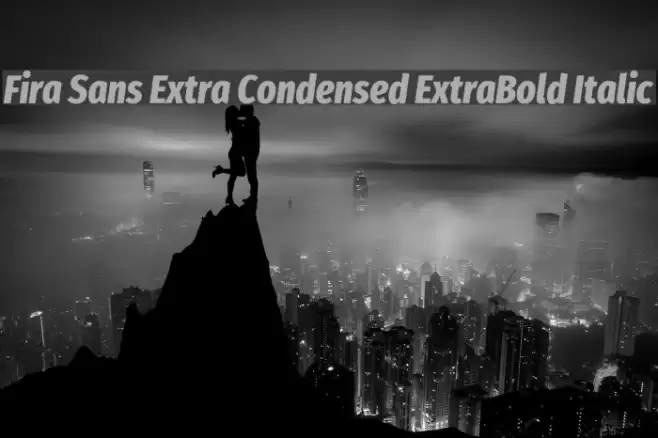 Fira Sans Extra Condensed ExtraBold Italic Font examples