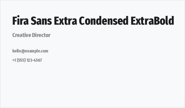 Fira Sans Extra Condensed ExtraBold Business Card