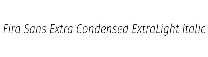 Fira Sans Extra Condensed ExtraLight Italic Font