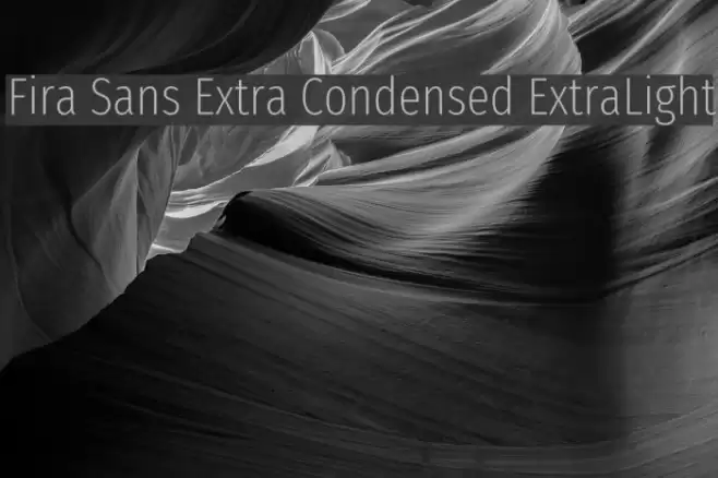 Fira Sans Extra Condensed ExtraLight  examples