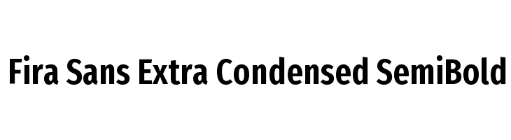 Fira Sans Extra Condensed SemiBold Font