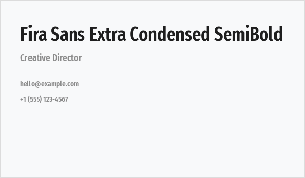 Fira Sans Extra Condensed SemiBold Business Card
