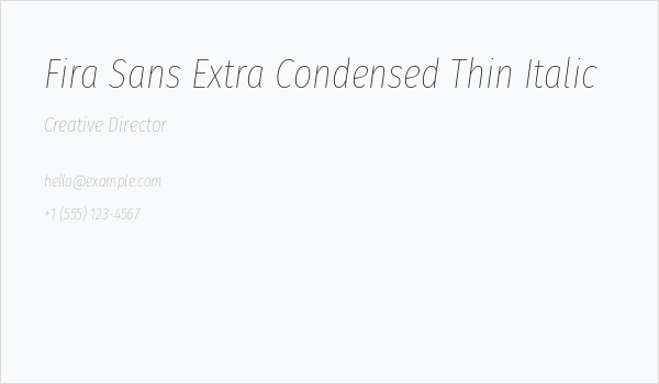 Fira Sans Extra Condensed Thin Italic Business Card