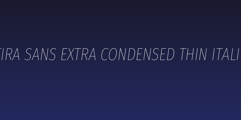 Fira Sans Extra Condensed Thin Italic Social Header