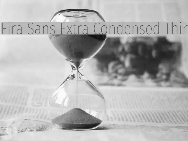 Fira Sans Extra Condensed Thin Font examples