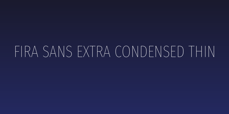 Fira Sans Extra Condensed Thin Social Header