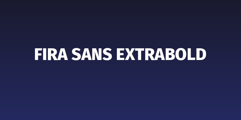 Fira Sans ExtraBold Social Header
