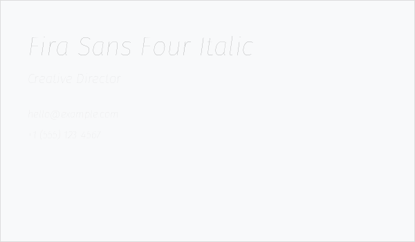 Fira Sans Four Italic Business Card