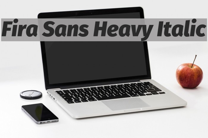 Fira Sans Heavy Italic Font examples
