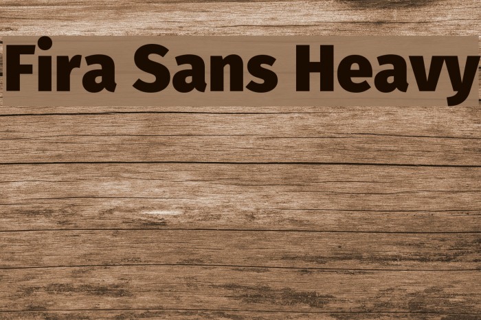 Fira Sans Heavy Font examples