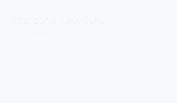 Fira Sans Two Italic Business Card