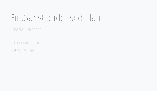 FiraSansCondensed-Hair Business Card