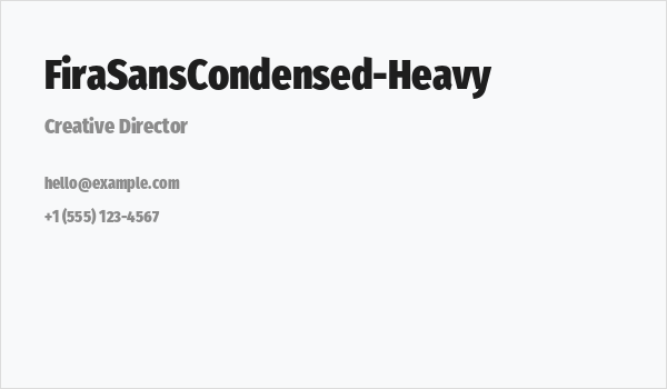 FiraSansCondensed-Heavy Business Card
