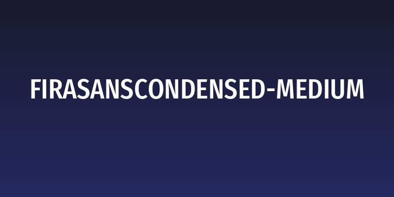 FiraSansCondensed-Medium Social Header
