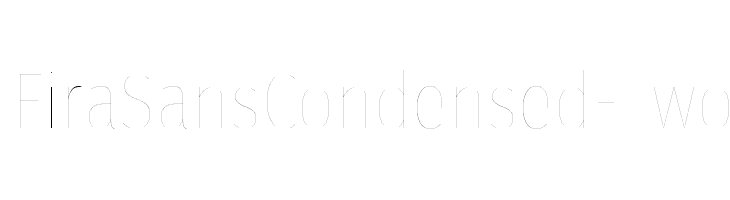 FiraSansCondensed-Two Polices