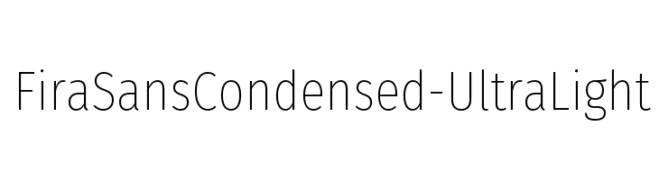 FiraSansCondensed-UltraLight  Frei Schriftart Herunterladen