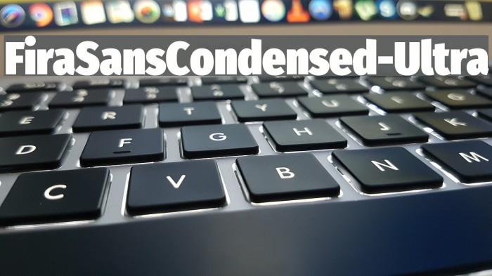 FiraSansCondensed-Ultra Example 2